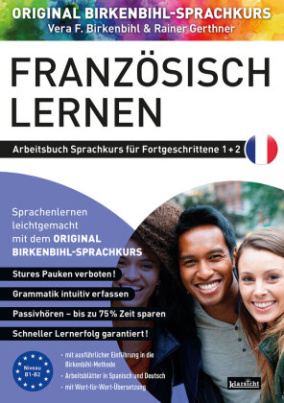 Arbeitsbuch zu Französisch lernen Fortgeschrittene 1+2