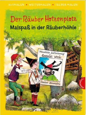 Der Räuber Hotzenplotz - Malspaß in der Räuberhöhle