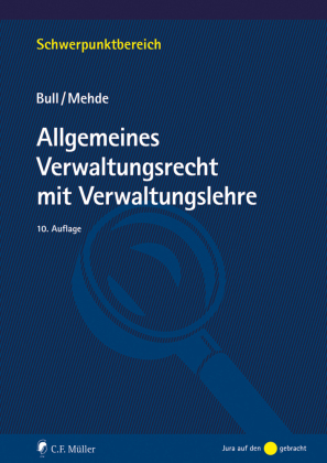 Allgemeines Verwaltungsrecht mit Verwaltungslehre