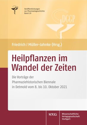 Heilpflanzen im Wandel der Zeiten