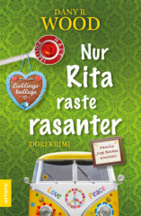 Nur Rita raste rasanter