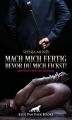 Mach mich fertig, bevor du mich fickst! Erotischer SM-Roman