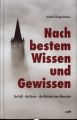 Nach bestem Wissen und Gewissen