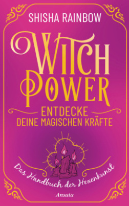 WitchPower - Entdecke deine magischen Kräfte