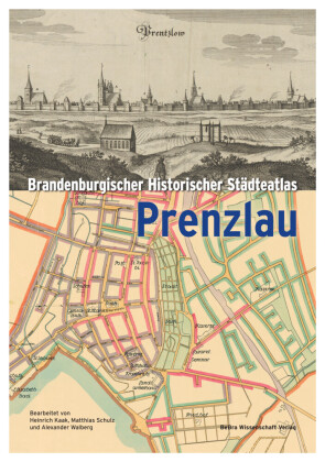 Brandenburgischer Historischer Städteatlas Prenzlau