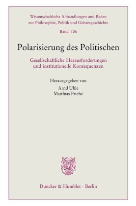 Polarisierung des Politischen.