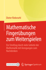 Mathematische Fingerübungen zum Weiterspielen