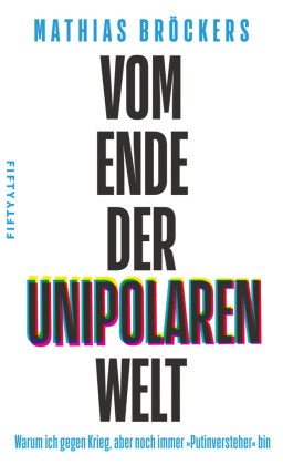 Vom Ende der unipolaren Welt