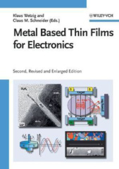 Metal Based Thin Films for Electronics