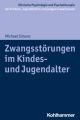 Zwangsstörungen im Kindes- und Jugendalter