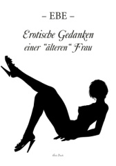 Erotische Gedanken einer "älteren" Frau