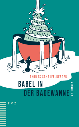 Babel in der Badewanne