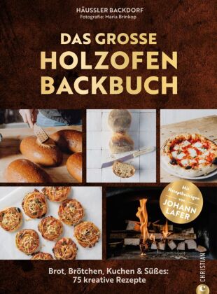 Das große Holzofen-Backbuch