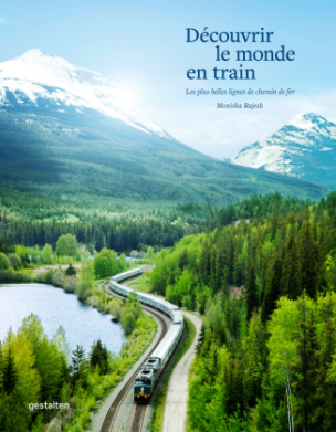 Découvrir le monde en train