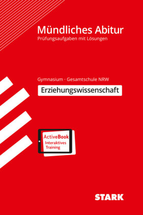 STARK Mündliches Abitur NRW - Erziehungswissenschaft, m. 1 Buch, m. 1 Beilage