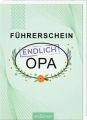 Führerschein - endlich Opa