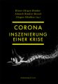 Corona. Inszenierung einer Krise