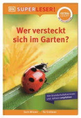 SUPERLESER! Wer versteckt sich im Garten?