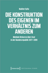 Die Konstruktion des Eigenen im Verhältnis zum Anderen