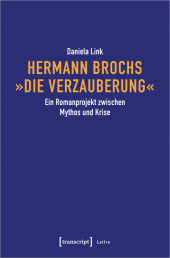 Hermann Brochs »Die Verzauberung«