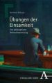 Übungen der Einsamkeit