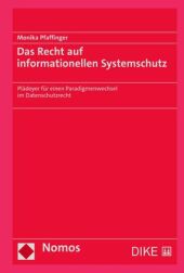 Das Recht auf informationellen Systemschutz