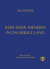 Reise einer Wienerin ins Heilige Land