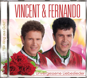 Vincent & Fernando - Unvergessene Liebeslieder (CD)