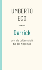 Derrick oder die Leidenschaft für das Mittelmaß