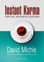 Instant Karma - Der Tag an dem es geschah