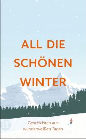 All die schönen Winter