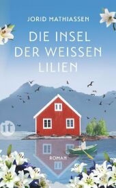 Die Insel der weißen Lilien