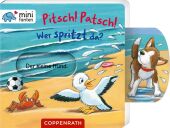 minifanten 38: Pitsch! Patsch! Wer spritzt da?