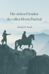 Die sieben Freuden des edlen Herrn Parzival