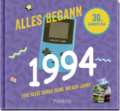 Alles begann 1994