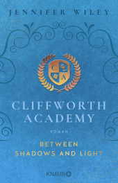 Cliffworth Academy - Between Shadows and Light