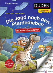 Duden Leseprofi - Mit Bildern lesen lernen. Die Jagd nach den Pferdedieben