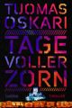 Tage voller Zorn