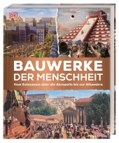 Momente der Geschichte. Bauwerke der Menschheit