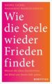 Wie die Seele wieder Frieden findet