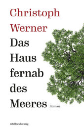 Das Haus fernab des Meeres