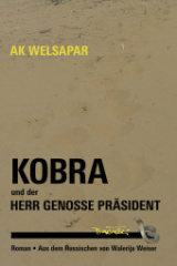 Kobra und der Herr Genosse Präsident