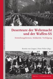 Deserteure der Wehrmacht und der Waffen-SS