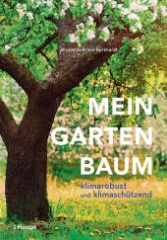 Mein Gartenbaum - klimarobust und klimaschützend