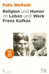 Religion und Humor im Leben und Werk Franz Kafkas