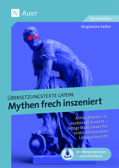 Übersetzungstexte Latein - Mythen frech inszeniert