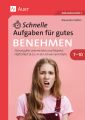 Schnelle Aufgaben für gutes Benehmen 7-10