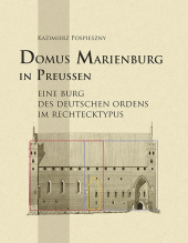 Domus Marienburg in Preußen