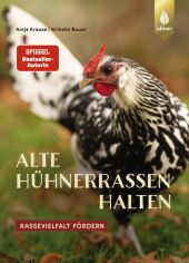 Alte Hühnerrassen halten