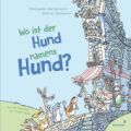 Wo ist der Hund namens Hund?